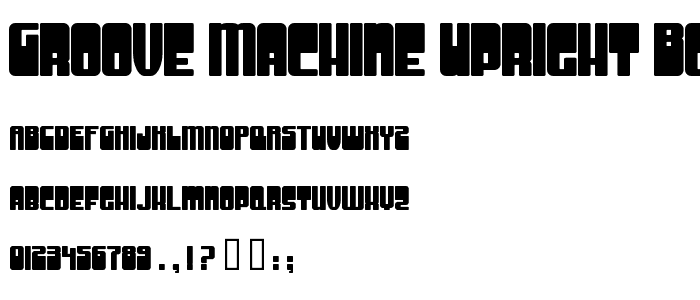 Groove Machine Upright Bold font